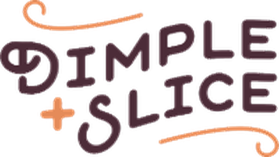 Dimple + Slice